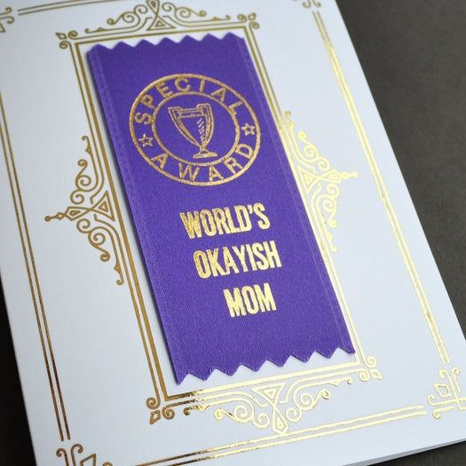 World's Okayish Mom Ribbon Card